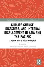 Climate Change, Disasters, and Internal Displacement in Asia and the Pacific: A Human Rights-Based Approach