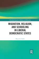 Migration, Religion, and Schooling in Liberal Democratic States