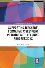 Supporting Teachers' Formative Assessment Practice with Learning Progressions