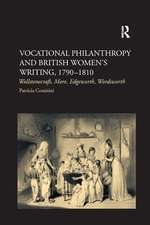 Vocational Philanthropy and British Women's Writing, 1790–1810: Wollstonecraft, More, Edgeworth, Wordsworth