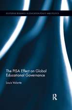 The PISA Effect on Global Educational Governance