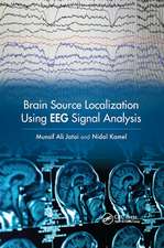 Brain Source Localization Using EEG Signal Analysis