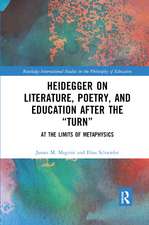 Heidegger on Literature, Poetry, and Education after the 