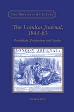 The London Journal, 1845-83: Periodicals, Production and Gender