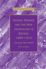 George Newnes and the New Journalism in Britain, 1880–1910