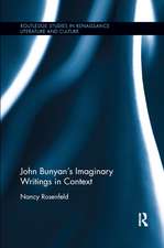 John Bunyan’s Imaginary Writings in Context