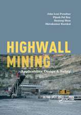 Highwall Mining: Applicability, Design & Safety