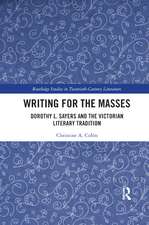 Writing for the Masses: Dorothy L. Sayers and the Victorian Literary Tradition