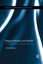 Migrant Workers and ASEAN: A Two Level State and Regional Analysis