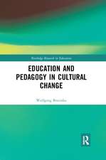 Education and Pedagogy in Cultural Change