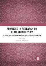 Advances in Research on Reading Recovery: Scaling and Sustaining an Evidence-Based Intervention