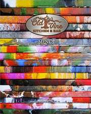 Kole, P: Old Vine Kitchen and Bar - Menus