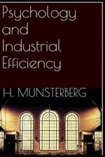 Psychology and Industrial Efficiency