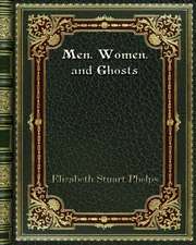 Men. Women. and Ghosts