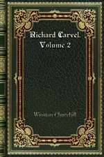 Richard Carvel. Volume 2