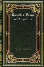 Rasselas. Prince of Abyssinia