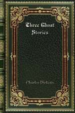 Three Ghost Stories