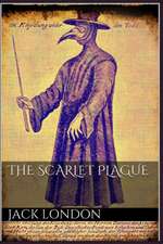 The Scarlet Plague