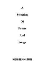 A Selection Of Poems And Song