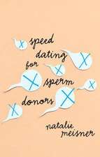 Speed Dating for Sperm Donors