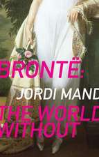 Brontë the World Without