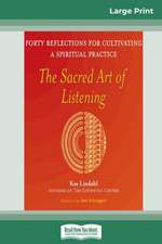 The Sacred Art of Listening