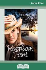 Riverboat Point (16pt Large Print Edition)