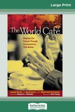 The World Caf (16pt Large Print Edition)