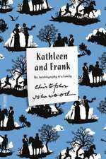 Kathleen and Frank: The Autobiography of a Family