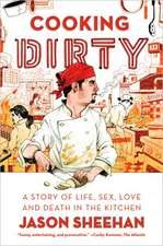 Cooking Dirty