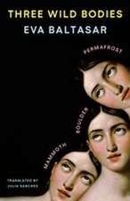 Three Wild Bodies
