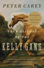 True History of the Kelly Gang