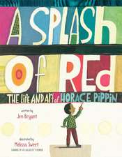 A Splash of Red: The Life and Art of Horace Pippin