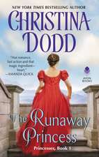 The Runaway Princess: Princesses, Book 1