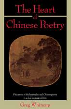 The Heart of Chinese Poetry