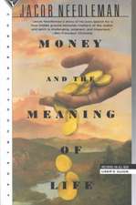 Money and the Meaning of Life