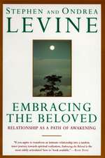 Embracing the Beloved: Relationship as a Path of Awakening