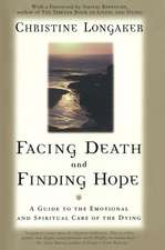 Facing Death & Finding Hope