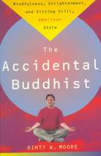 Accidental Buddhist