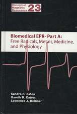 Biomedical EPR, Part A: Free Radicals, Metals, Medicine, and Physiology. Part B: Methodology, Instrumentation, and Dynamics