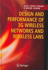 Design and Performance of 3G Wireless Networks and Wireless LANs