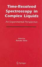 Time-Resolved Spectroscopy in Complex Liquids: An Experimental Perspective