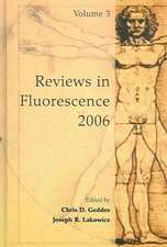 Reviews in Fluorescence 2006