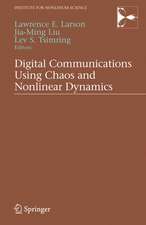 Digital Communications Using Chaos and Nonlinear Dynamics