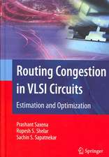 Routing Congestion in VLSI Circuits: Estimation and Optimization