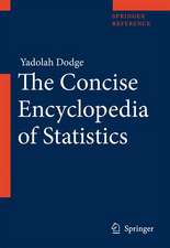 The Concise Encyclopedia of Statistics