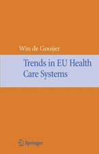 Trends in EU Health Care Systems