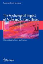 The Psychological Impact of Acute and Chronic Illness: A Practical Guide for Primary Care Physicians