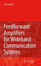 Feedforward Amplifiers for Wideband Communication Systems