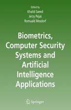 Biometrics, Computer Security Systems and Artificial Intelligence Applications